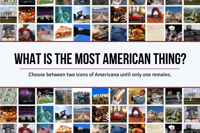 Graphic: "What is the most American thing? Choose between two icons of Americana until only one remains."